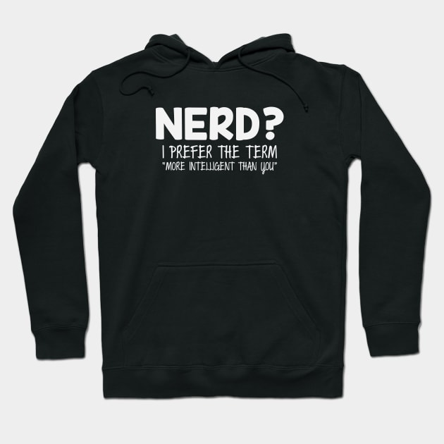 Nerds Are Smart Hoodie by Venus Complete